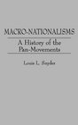 MacroNationalisms A History of the PanMovements