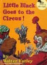 Little Black Goes to the Circus! (Little Black Pony, Bk 2)