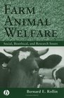 Farm Animal Welfare Social Bioethical and Research Issues