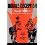 Double Deception Stalin Hitler and the Invasion of Russia