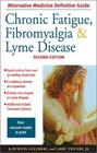 Chronic Fatigue Fibromyalgia and Lyme Disease