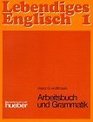 Lebendiges Englisch Arbeitsbuch und Grammatik