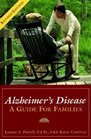 Alzheimer's Disease A Guide for Families