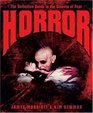 Horror The Definitive Guide to the Cinema of Fear