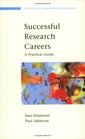 Successful Research Careers A Practical Guide