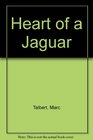 Heart of a Jaguar