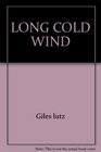 Long Cold Wind