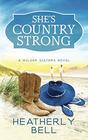 She's Country Strong A Wilder Sisters series Standalone