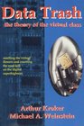 Data Trash  The Theory of Virtual Class