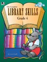 The Complete Library Skills, Grade 4
