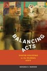 Balancing Acts: Youth Culture in the Global City