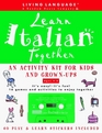 Learn Italian Together  An Activity Kit for Kids and GrownUps