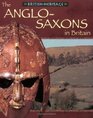 The Anglo Saxons in Britian