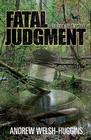 Fatal Judgment An Andy Hayes Mystery