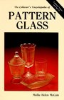 The Collector's Encyclopedia of Pattern Glass