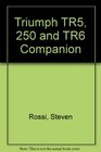 Triumph TR5250 and TR6 Companion