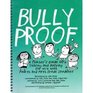 Bullyproof A Teacher's Guide on Teasing and Bullying for Use with Fourth and Fifth Grade Students