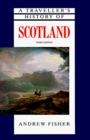 A Traveller\'s History of Scotland (Traveller\'s History Series)