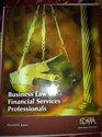 Business Law for Financial Services Professionals