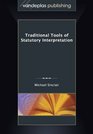 Traditional Tools of Statutory Interpretation