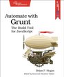 Automate with Grunt The Build Tool for JavaScript