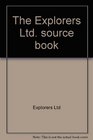 The Explorers Ltd source book