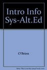 Introduction to Information Systems An End User/Enterprise Perspective