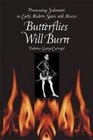Butterflies Will Burn Prosecuting Sodomites in Early Modern Spain and Mexico