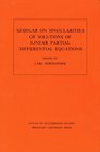 Seminar on Singularities of Solutions of Linear Partial Differential Equations