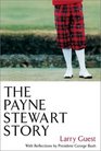 The Payne Stewart Story