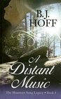 A Distant Music (Mountain Song Legacy, Bk 1) (Large Print)