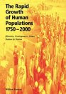 The Rapid Growth of Human Populations 17502000 Histories Consequences Issues Nation by Nation