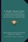 A Diary From Dixie As Written By Mary Boykin Chesnut Wife Of James Chesnut Jr United States Senator From South Carolina 18591861