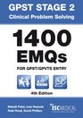 Gpst Stage 2  Clinical Problem Solving  1400 Emqs for Gpst