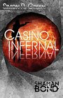 Casino Infernal Shaman Bond 7