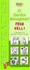 IT Service Management From Hell A Guide to Worst Practices