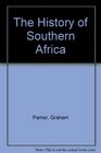 The History of Southern Africa