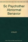 Psychotherapy and the Modification of Abnormal Behavior An Introduction to Theory and Research