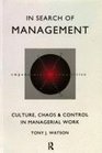 In Search of Management Chaos and Control in Managerial Work