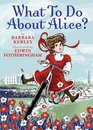 What To Do About Alice