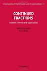 Continued Fractions Analytic Theory and Applications