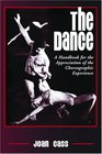 Dance A Handbook for the Appreciation of the Choreographic Experience