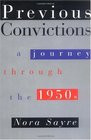 Previous Convictions A Journey Through the 1950s