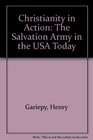 Christianity in Action The Salvation Army in the USA Today