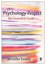 Your Psychology Project The Essential Guide