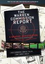 The Warren Commission Report A Graphic Investigation into the Kennedy Assassination
