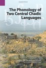 The Phonology of Two Central Chadic Languages