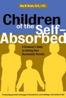 Children of the SelfAbsorbed A GrownUp's Guide to Getting over Narcissistic Parents
