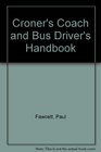 Croner's Coach and Bus Driver's Handbook