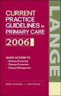 Current Practice Guidelines in Primary Care 2006